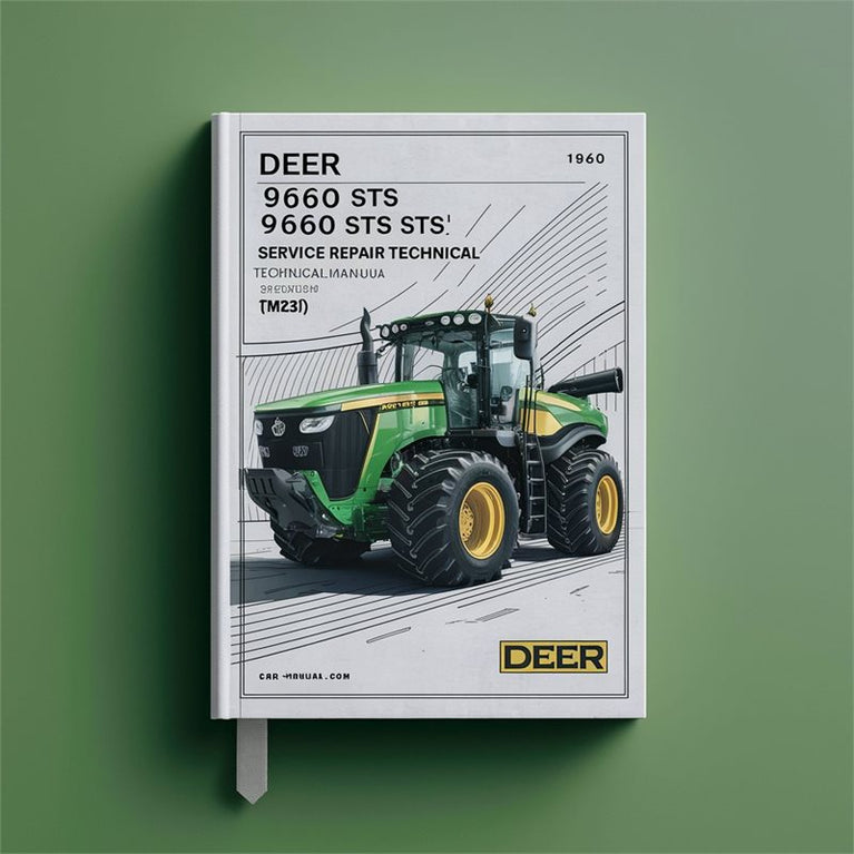 Deer 9560 STS 9660 9760 9860 Combines (TM2181) Service Repair Workshop Manual PDF