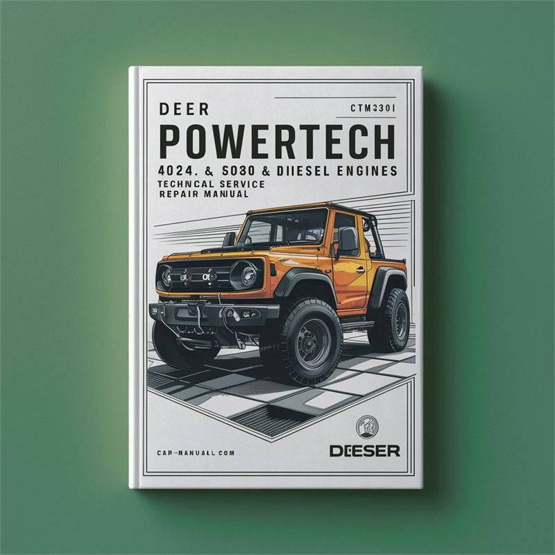 Deer Powertech 4024 2.4 L 5030 3.0 Diesel Engines (CTM301) Service Repair Workshop Manual PDF