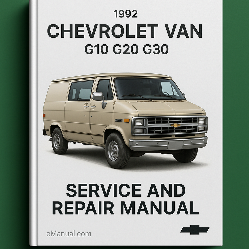 1992 Chevrolet Van G10 G20 G30 Service and Repair Manual