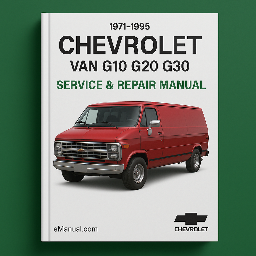 1971-1995 Chevrolet Van G10 G20 G30 Service & Repair Manual