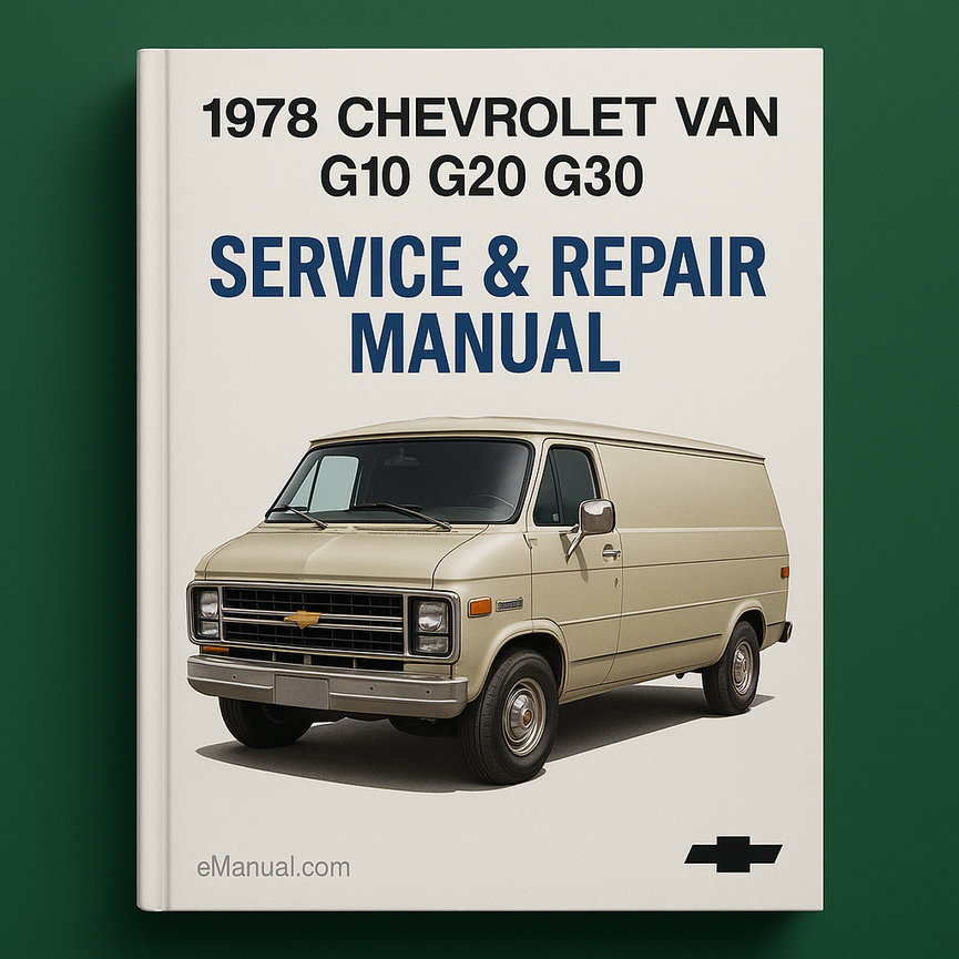 1978 Chevrolet Van G10 G20 G30 Service & Repair Manual