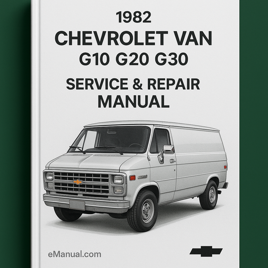 1982 Chevrolet Van G10 G20 G30 Service & Repair Manual