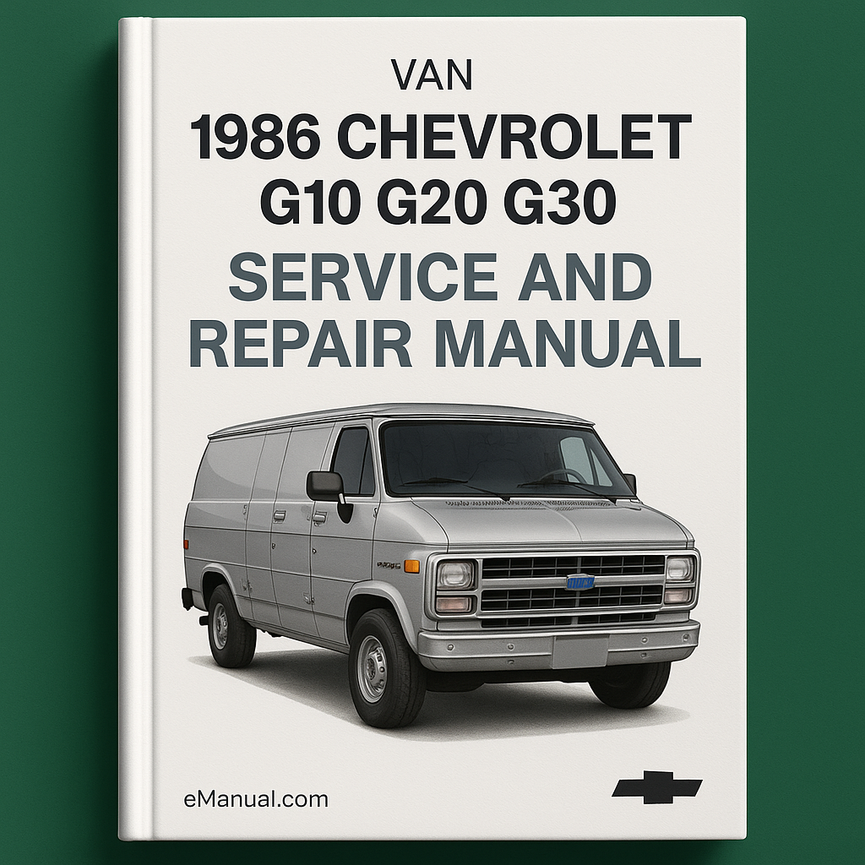 1986 Chevrolet Van G10 G20 G30 Service and Repair Manual