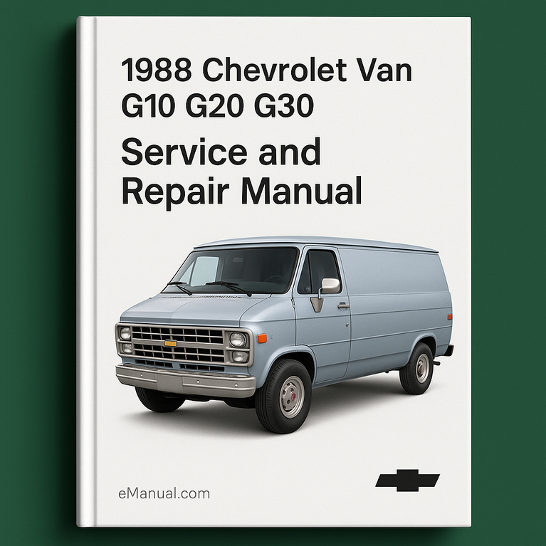 1988 Chevrolet Van G10 G20 G30 Service and Repair Manual