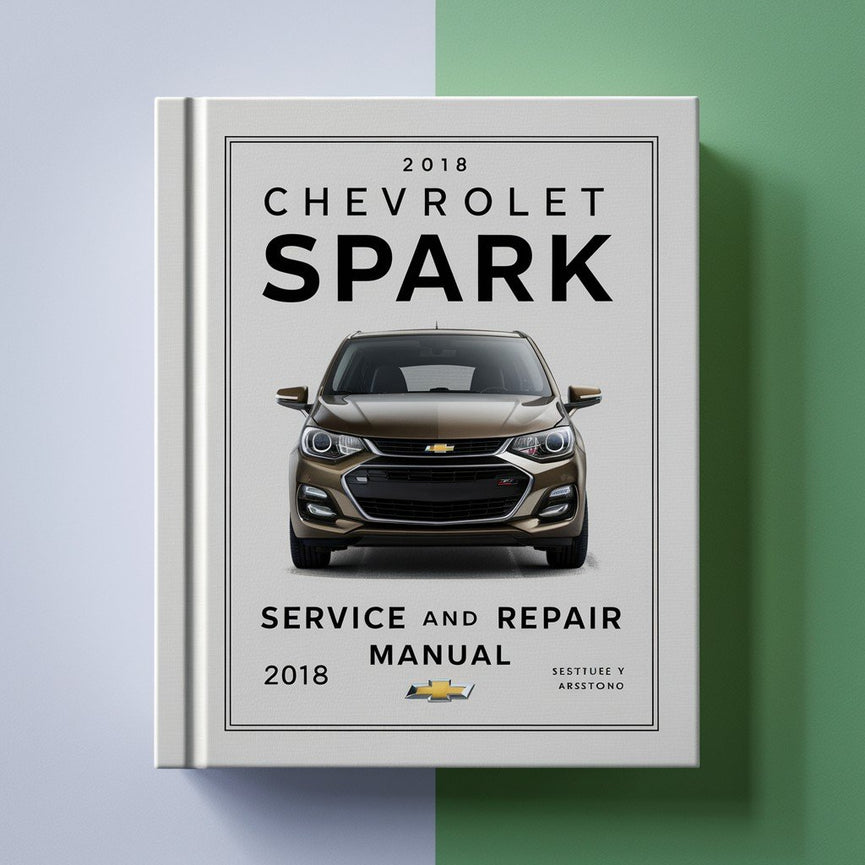 Manual de servicio y reparación del Chevrolet Spark 2018