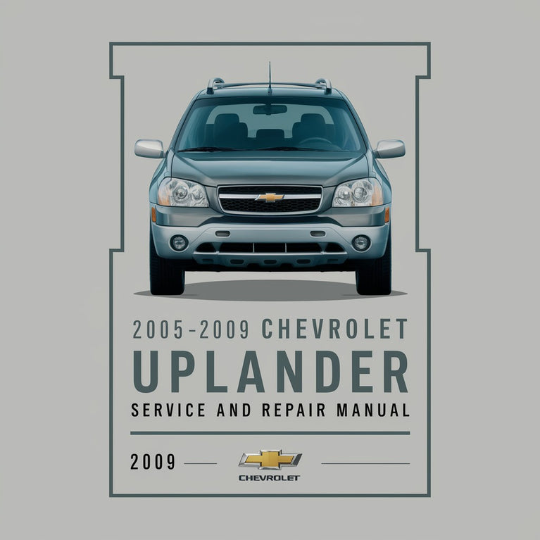 Manual de servicio y reparación de Chevrolet Uplander 2005-2009