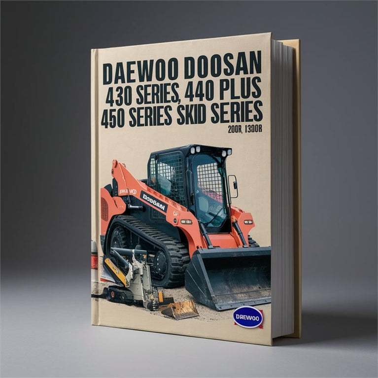 Daewoo Doosan 430 Series 440 Plus 450 460 Skid Steer Loaders Service Repair Workshop Manual PDF