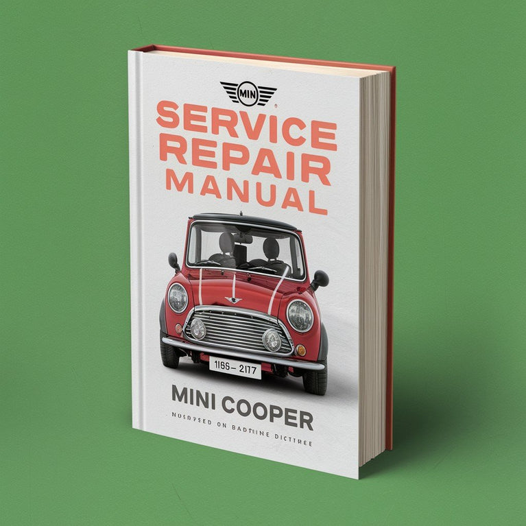 Mini 1959-2017 Service Repair Manual Mini Cooper