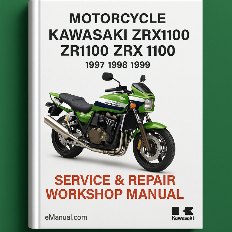 Kawasaki ZRX1100 ZR1100 ZRX 1100 1997 1998 1999 Service Repair Workshop Manual