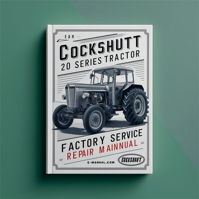 Cockshutt 20 Series Tractor Service Repair Workshop Manual