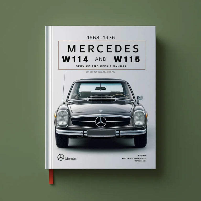 Manual de servicio y reparación de Mercedes W114 y W115 1968-1976