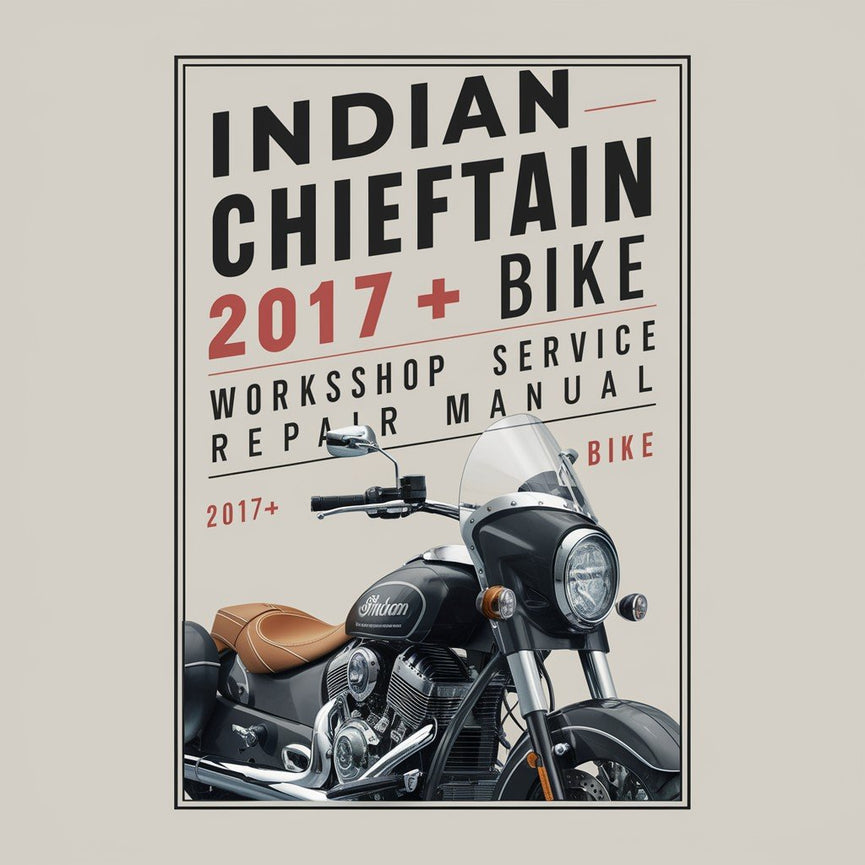 Manual de reparación y servicio de taller de motocicletas INDIAN CHIEF CHIEFTAIN 2017+