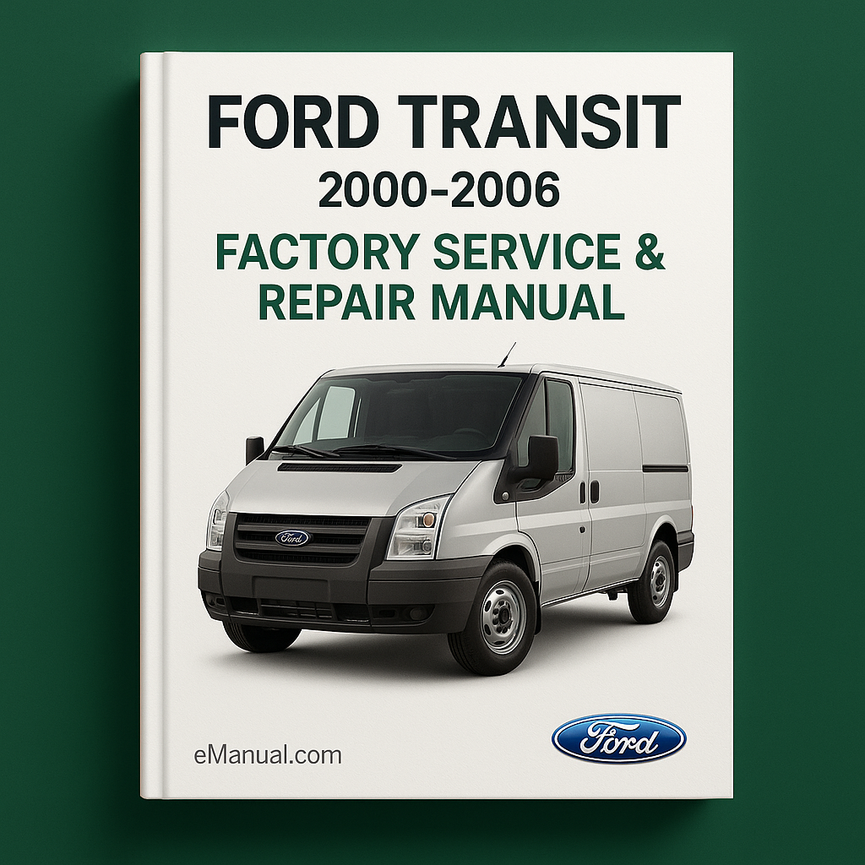 Ford Transit 2000-2006 Factory Service Repair Manual