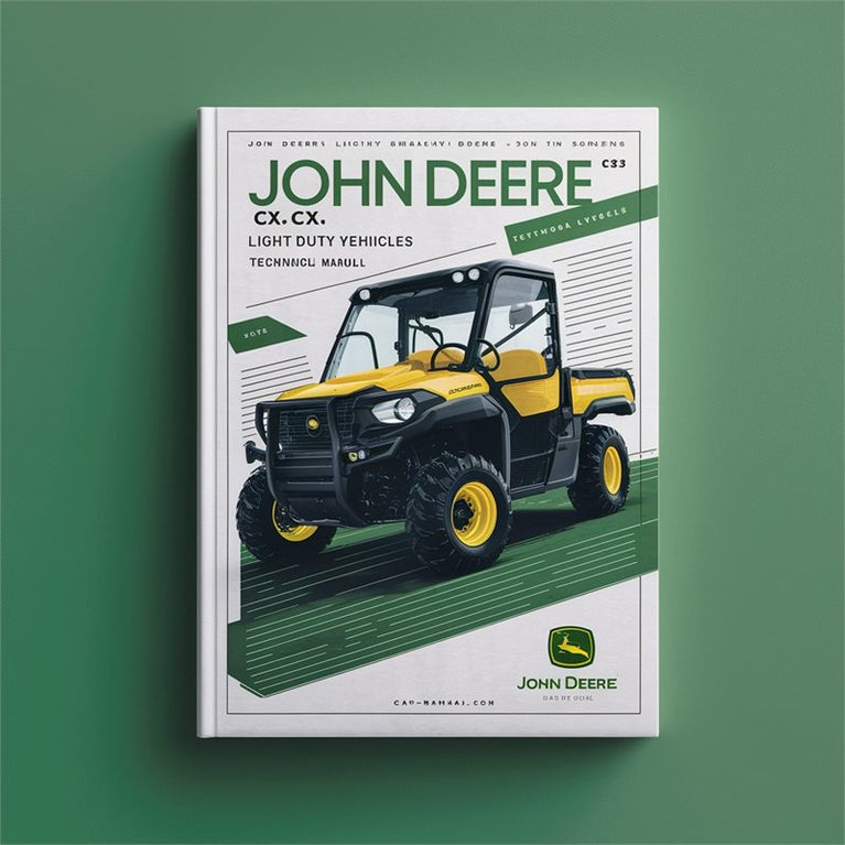 John Deere CS CX Gator Light Duty Utility Vehicles Service Repair Workshop Manual PDF