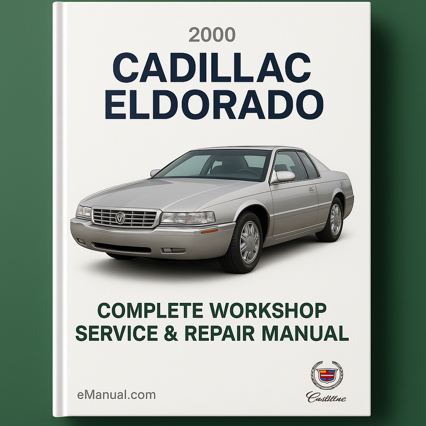 Cadillac Eldorado Complete Workshop Service Repair Manual 2000
