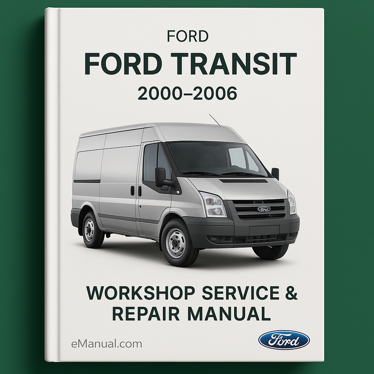 Ford Transit 2000-2006 Workshop Service Repair Manual