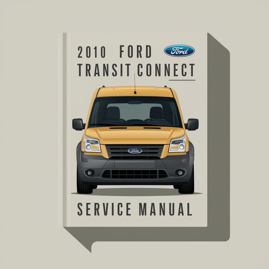 Manual de servicio y reparación del Ford TRANSIT CONNECT 2010