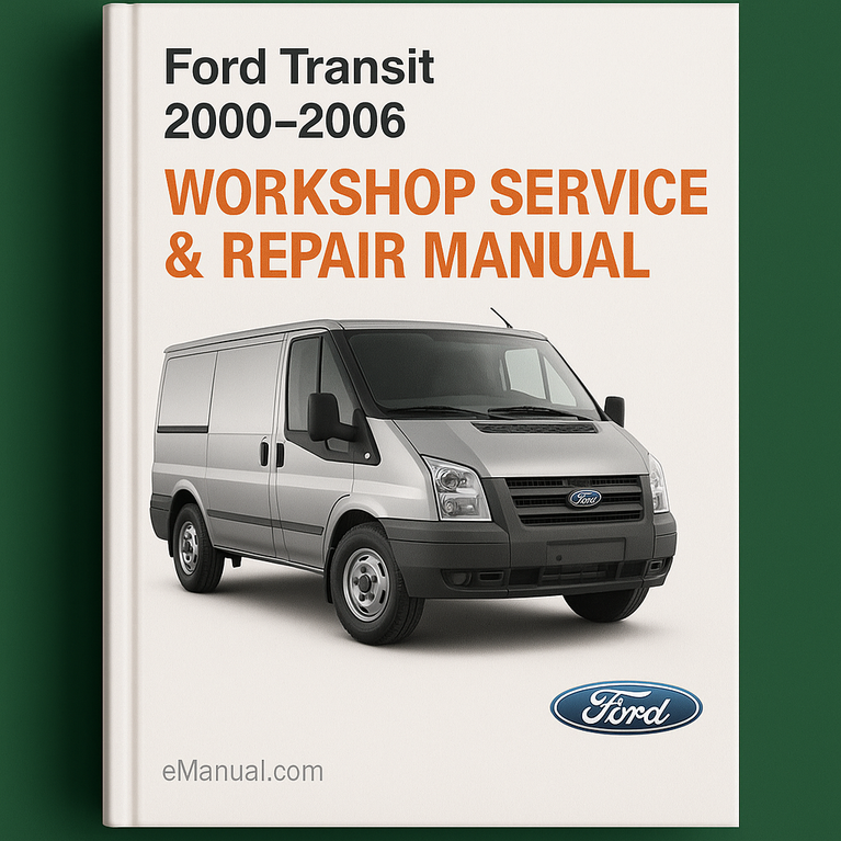 Ford Transit 2000-2006 Workshop Service Repair Manual