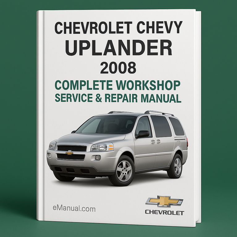 Chevrolet Chevy Uplander Komplettes Werkstatthandbuch 2008
