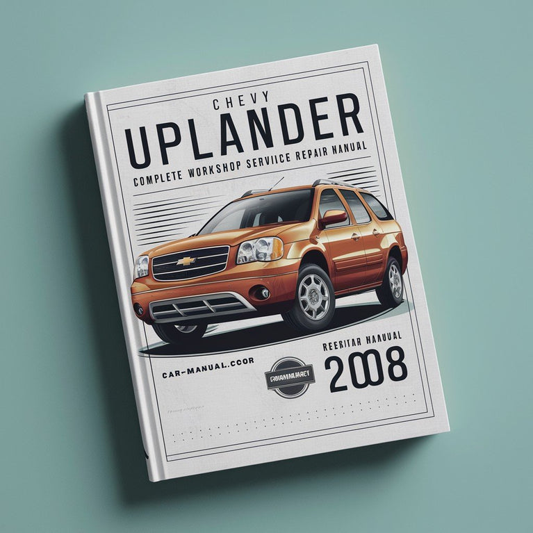 Manual completo de servicio y reparación del taller Chevrolet Uplander 2008