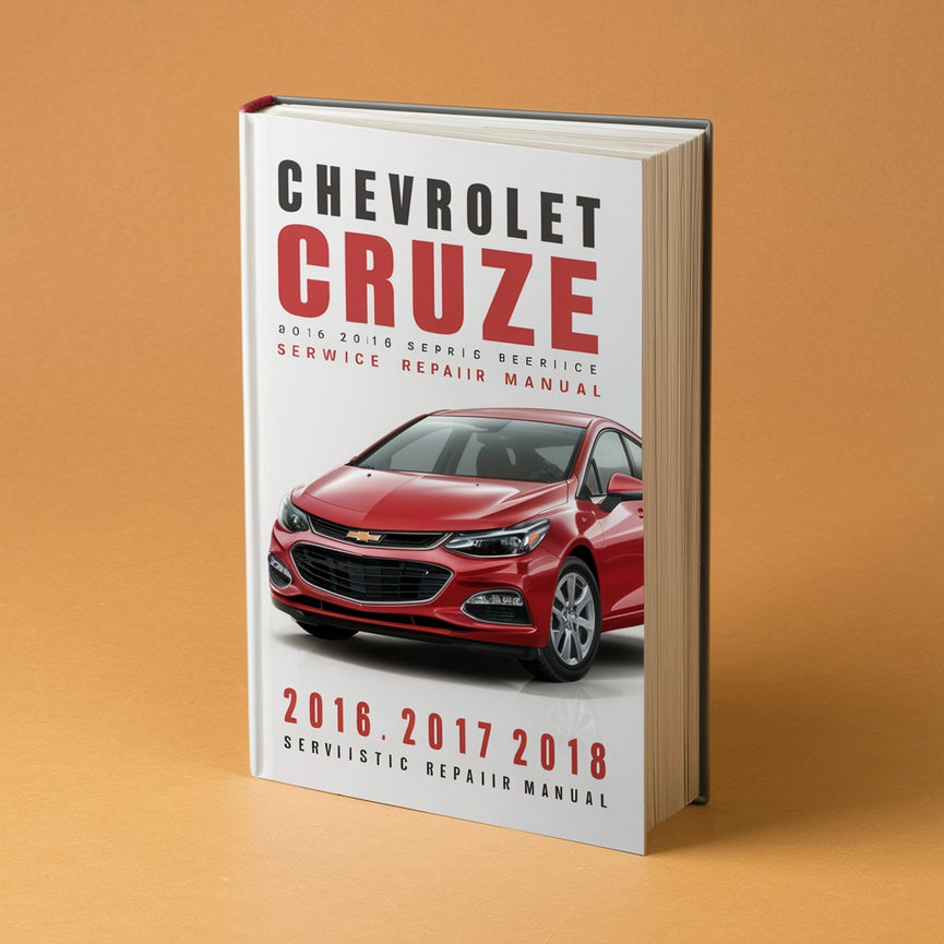 Chevrolet Cruze 2016 2017 2018 Service Repair Manual