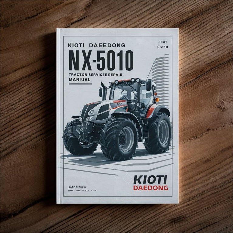 Kioti Daedong NX4510 NX5010 NX5510 NX6010 Tractor Service Repair Workshop Manual PDF