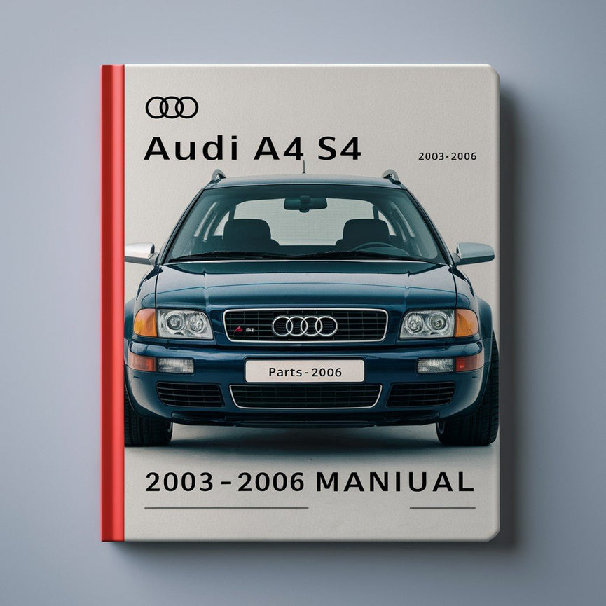 AUDI A4 S4 2003 2004 2005 2006 Ersatzteilhandbuch