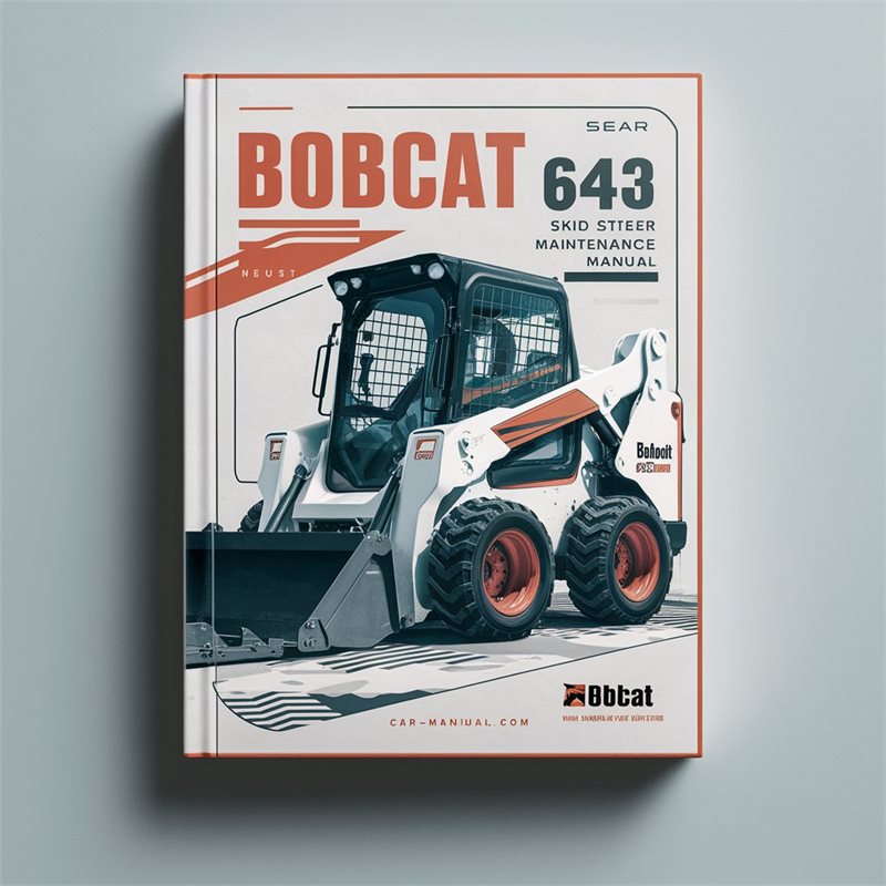 Bobcat 643 Skid Steer Loader Operation Service Repair Workshop Manual PDF