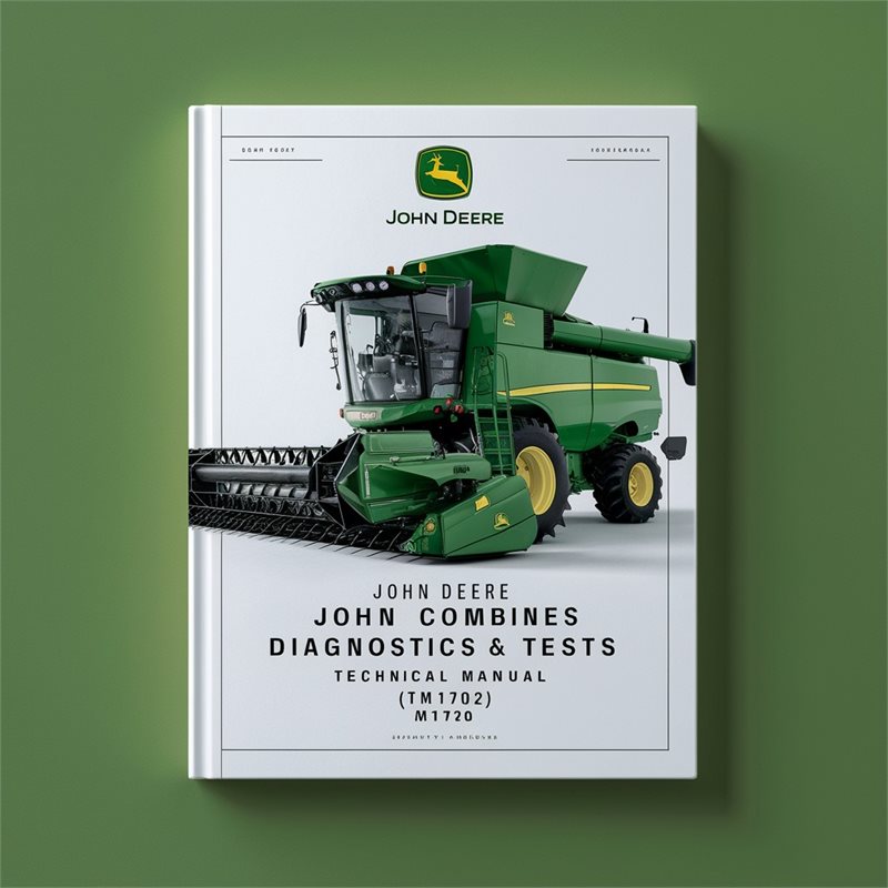 John Deere 9410 9510 9610 Combines Diagnostics & Tests Technical Manual(TM1702) PDF