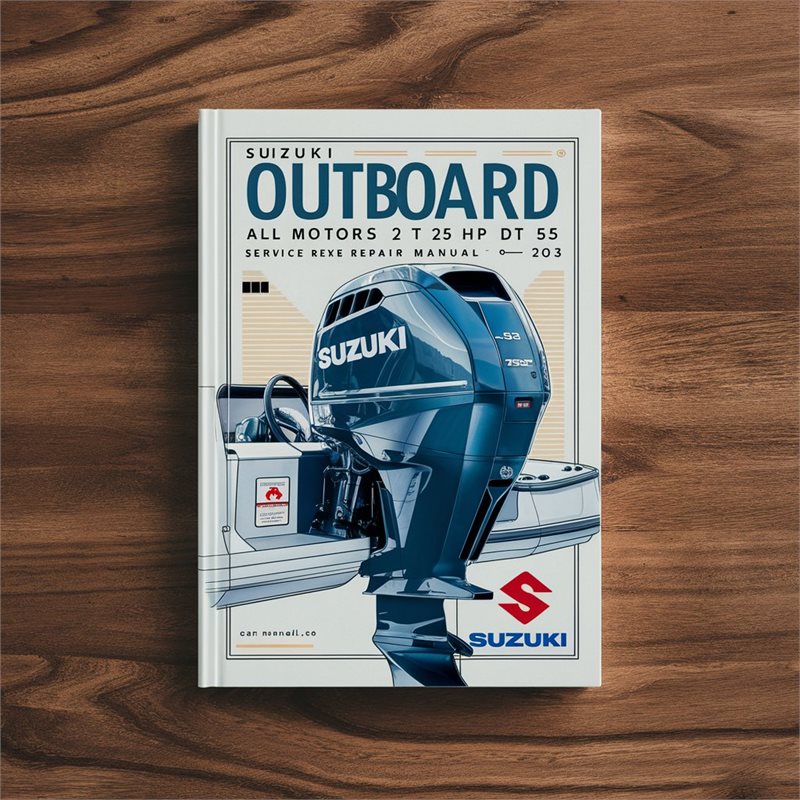 1988-2003 Suzuki Outboard All Motors 2 225 HP DT 55 Service Repair Workshop Manual PDF