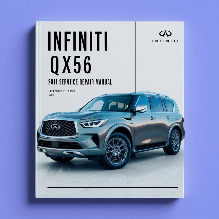 Manual de servicio y reparación del Infiniti Qx56 2011