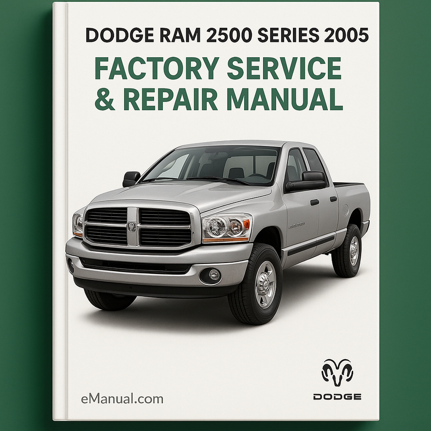 Dodge Ram 2500 Series 2005 Factory Service Repair Manual