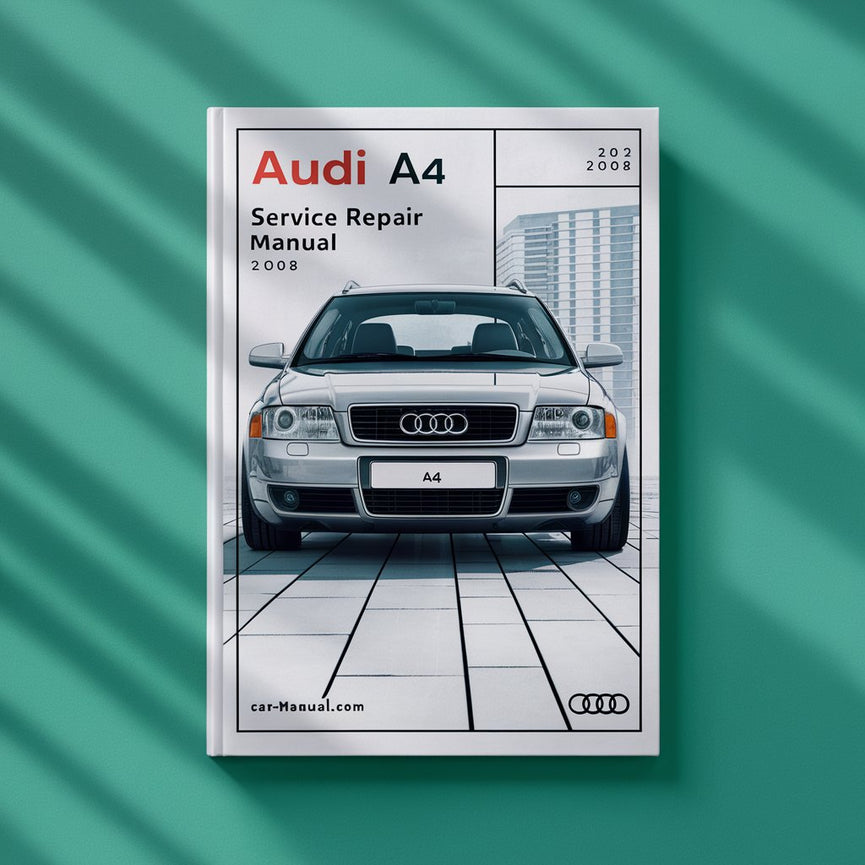 Manual de servicio y reparación del Audi A4 2002-2008