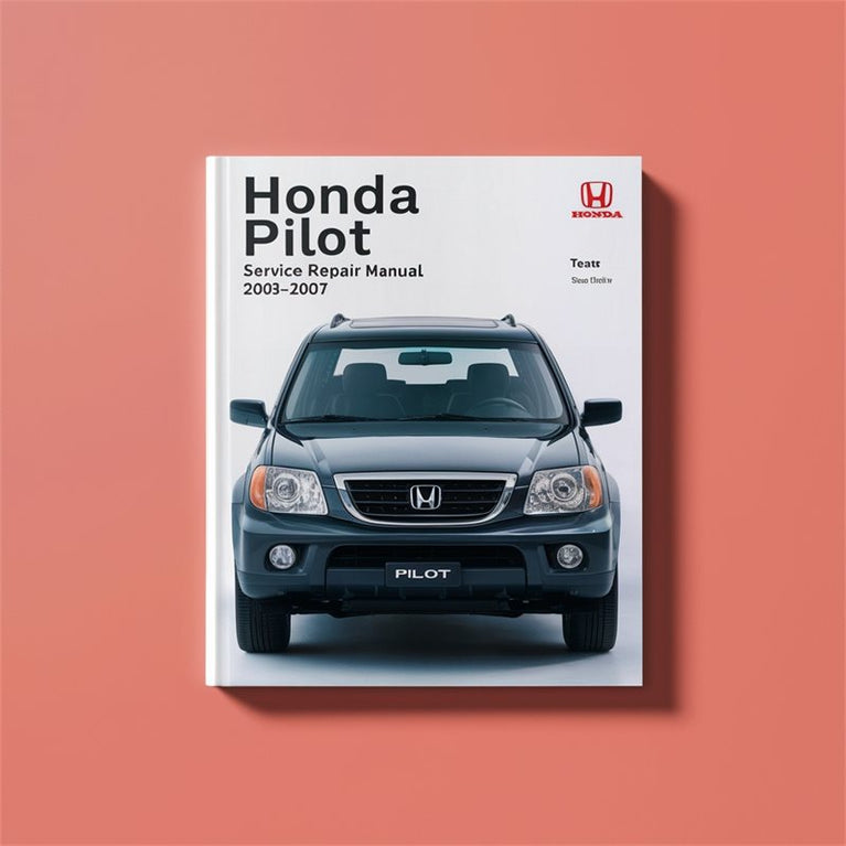 Honda Pilot Service Repair Manual 2003-2007 PDF