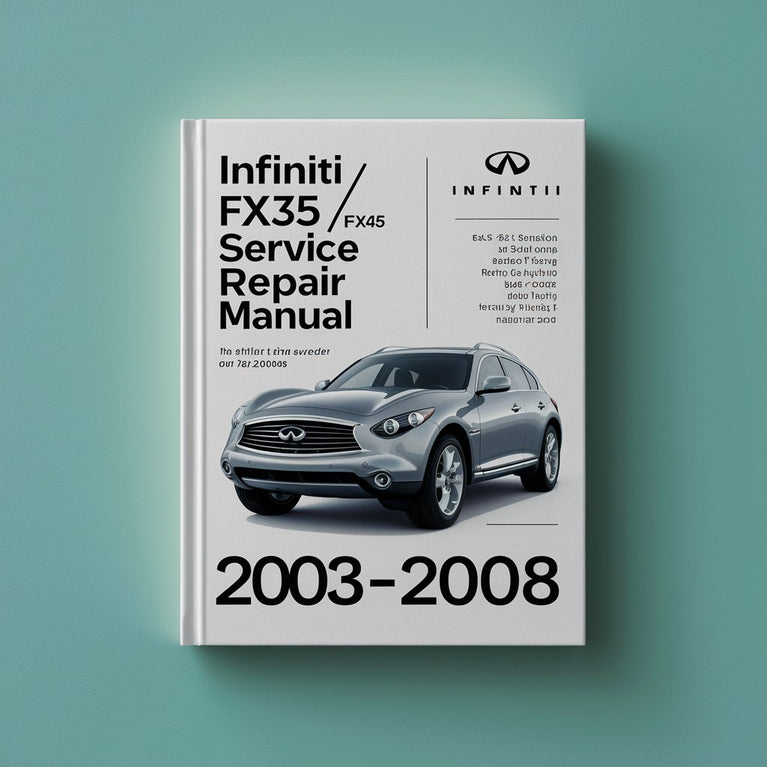 Manual de servicio y reparación de Infiniti FX35/FX45 2003-2008