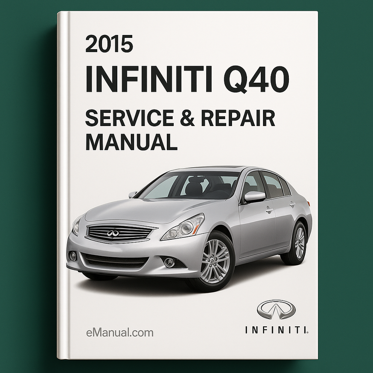 Manual de servicio y reparación del Infiniti Q40 2015
