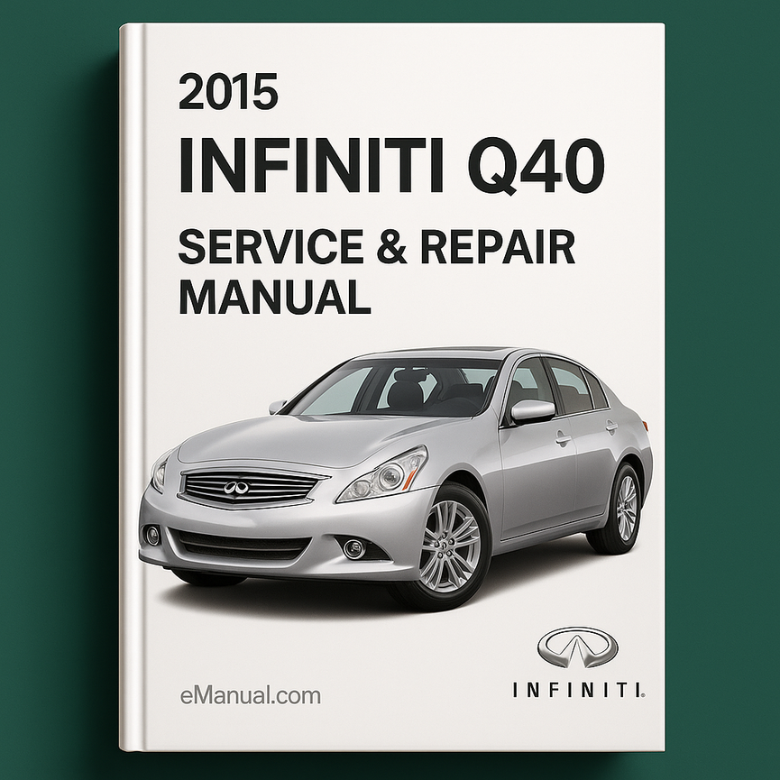 Manual de servicio y reparación del Infiniti Q40 2015