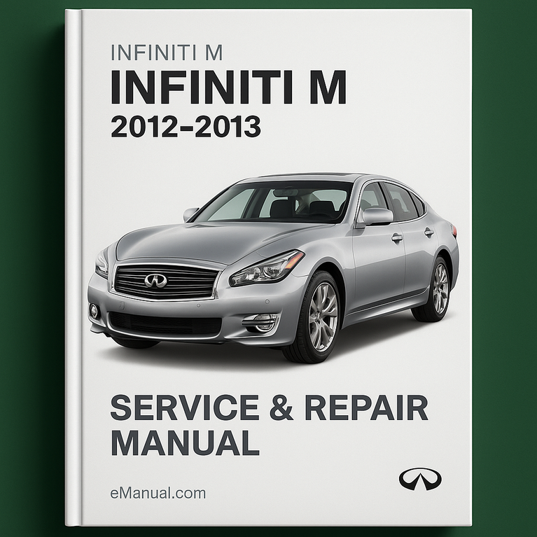 Infiniti M Service Repair Manual 2012-2013