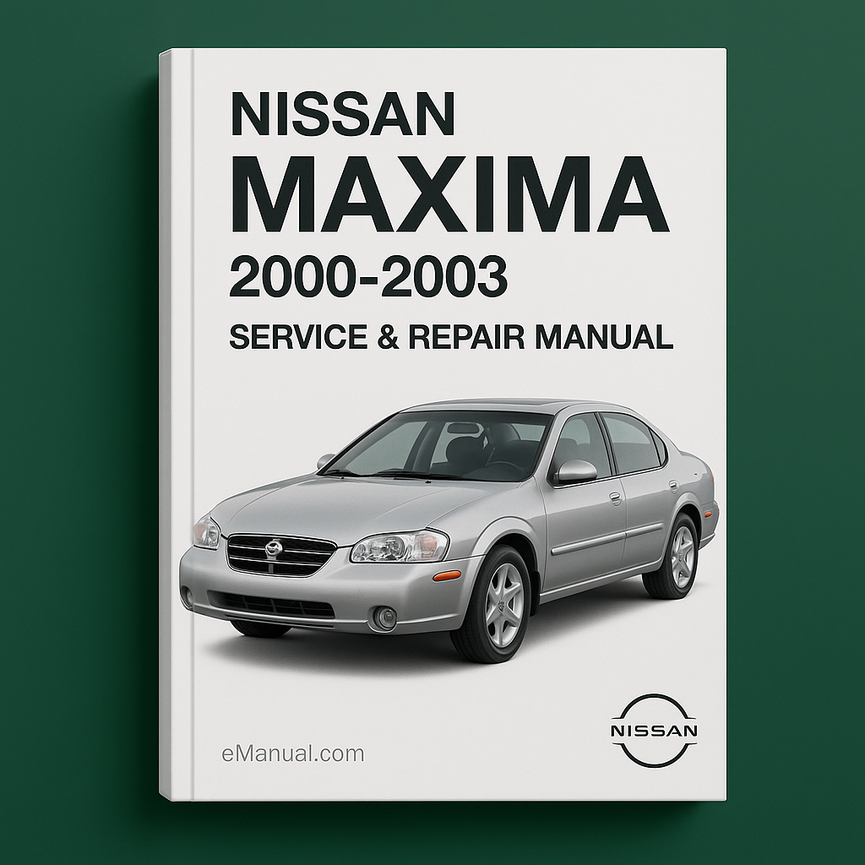Nissan Maxima Service Repair Manual 2000-2003