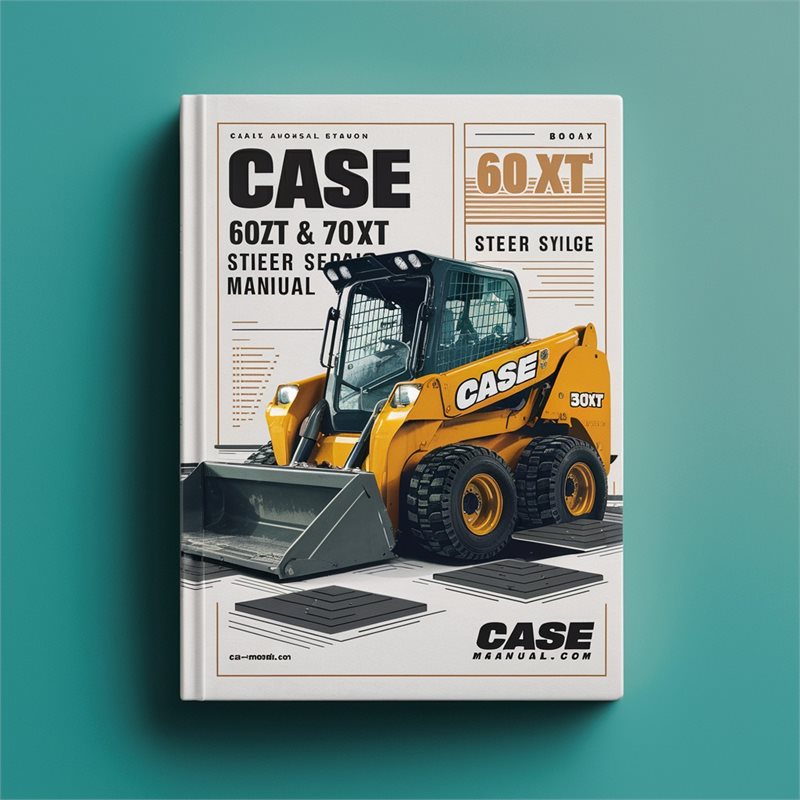Case 60XT 70XT Skid Steer -improved Service Repair Workshop Manual PDF