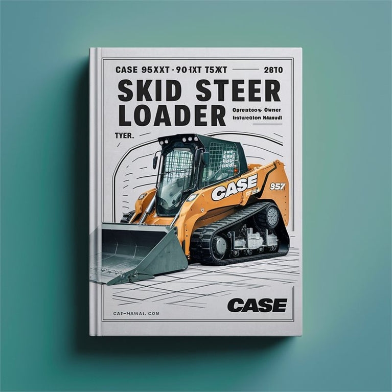 Case 85XT 90XT 95XT Skid Steer Loader Operators Owner Instruction -improved Service Repair Workshop Manual PDF