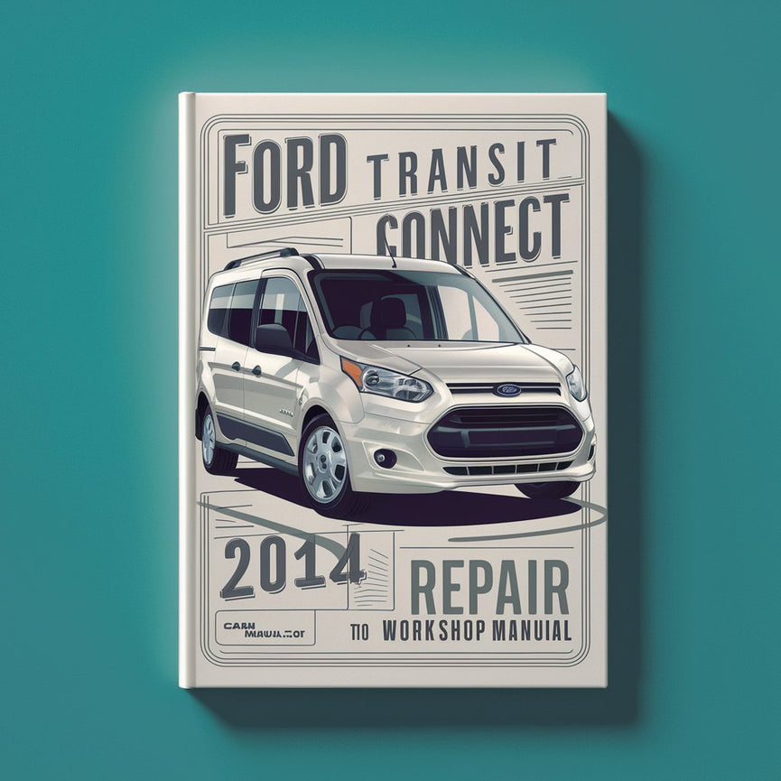 Manual de taller y reparación de Ford Transit Connect 2014