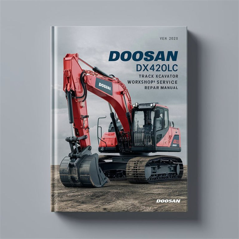 Doosan DX420LC Track Excavator Service Repair Workshop Manual PDF