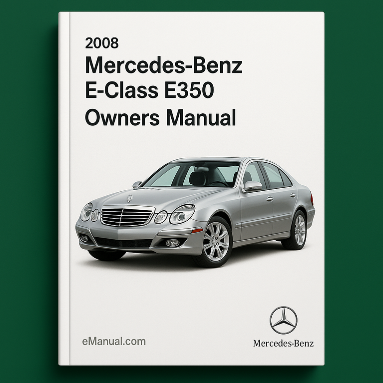 2008 Mercedes-Benz E-Class E350 Owners Manual
