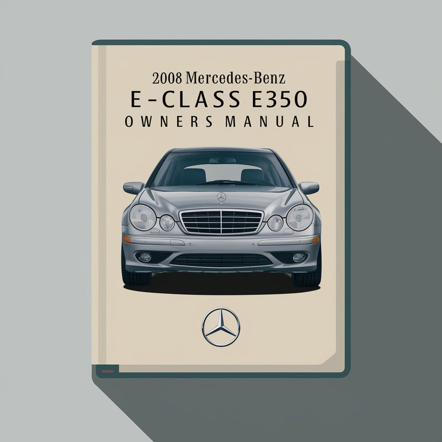 2008 Mercedes-Benz E-Klasse E350 Bedienungsanleitung