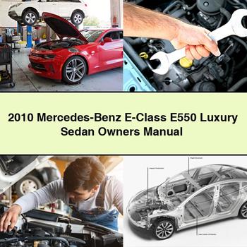 Manual del propietario del sedán de lujo Mercedes-Benz Clase E E550 2010