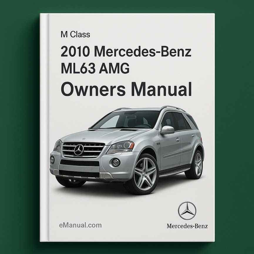 2010 Mercedes-Benz M Class ML63 AMG Owners Manual