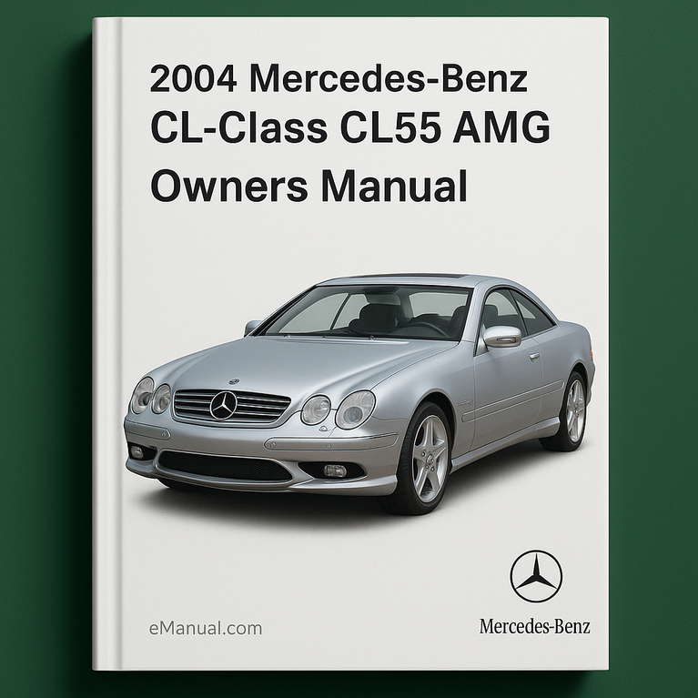 2004 Mercedes-Benz CL-Class CL55 AMG Owners Manual