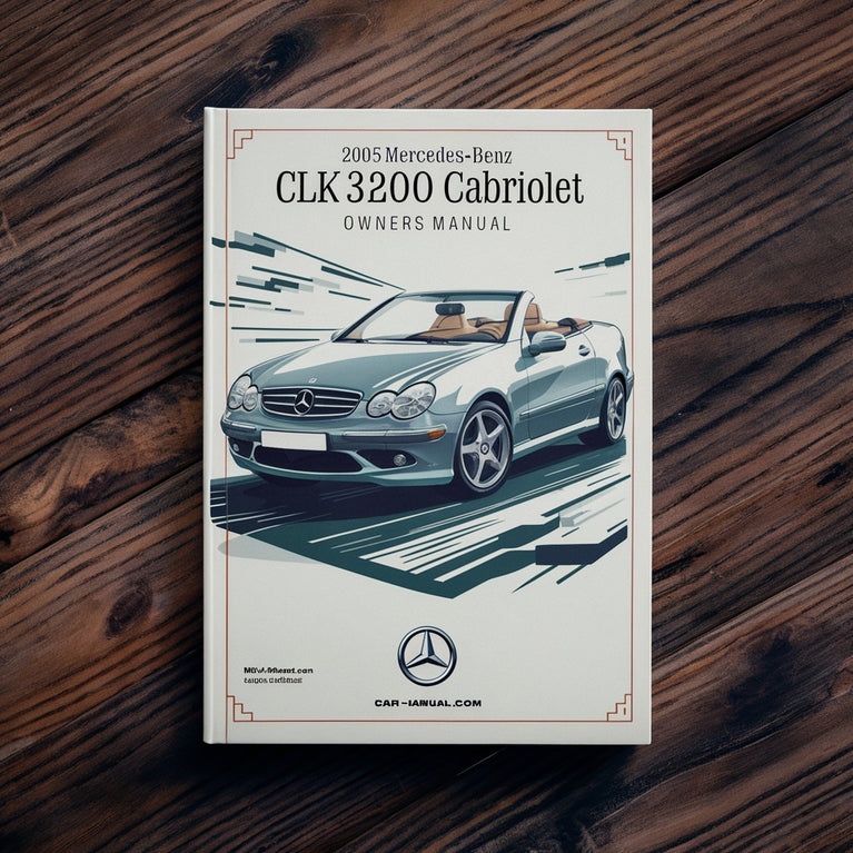 Manual del propietario del Mercedes-Benz Clase CLK CLK320 Cabriolet 2005