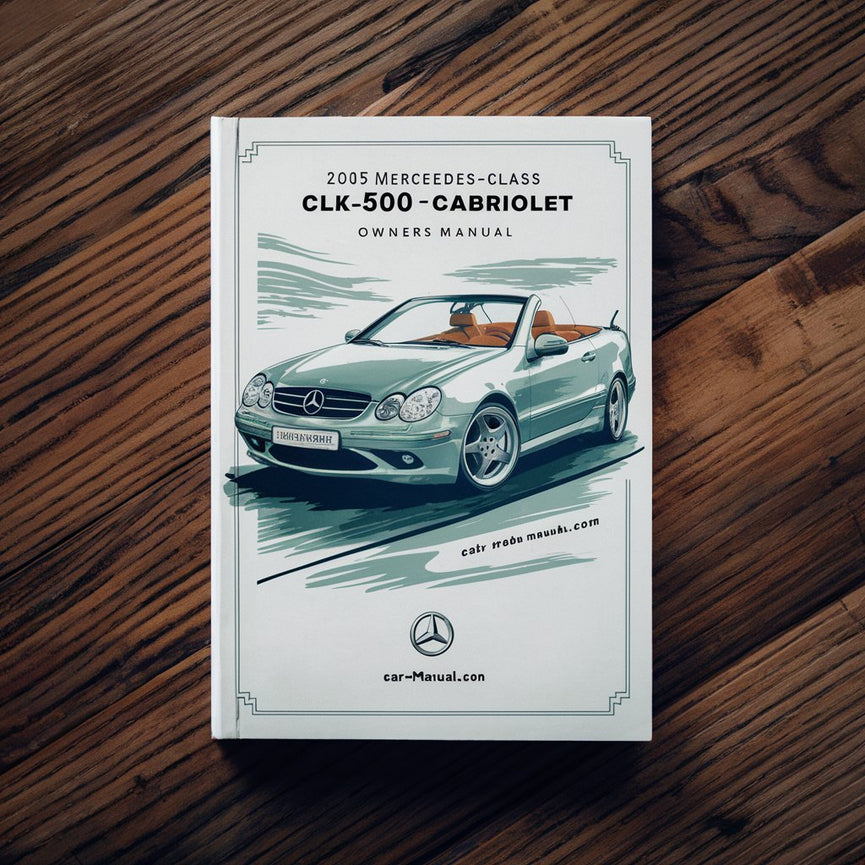 Manual del propietario del Mercedes-Benz Clase CLK CLK500 Cabriolet 2005